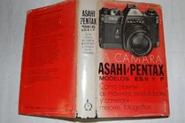 Camara Asahi Pentax (Spanish Edition)