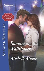 Romancing the Wallflower (Crimson, Colorado, Bk 8) (Harlequin Special Edition, No 2570)