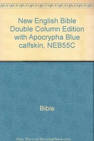 New English Bible Double Column Edition with Apocrypha Blue calfskin, NEB55C