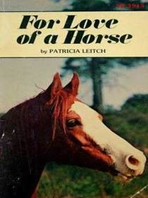 For Love of a Horse