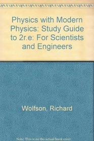 Physics for Scientists and Engineers With Modern Physics