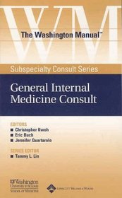 The Washington Manual General Internal Medicine Consult (Washington Manual Subspecialty Consult Series)