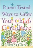Parent-Tested Ways to Grow Your Child's Confidence