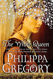 The White Queen (Cousins' War, Bk 1)