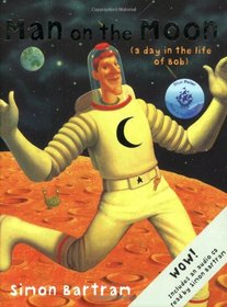 Man on the Moon: A Day in the Life of Bob (Book & CD)