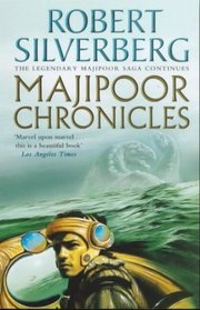 The Majipoor Chronicles (Majipoor Cycle)