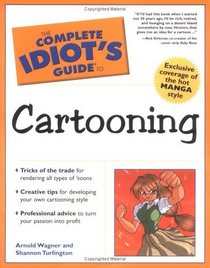The Complete Idiot's Guide to Cartooning