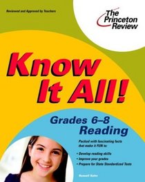 Know It All! Grades 6-8 Reading (Princeton Review)