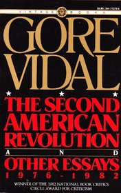 Second American Revolution and Other Essays, 1976-1982