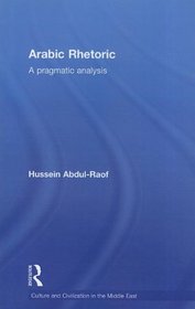 Arabic Rhetoric: A Pragmatic Analysis