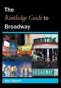 Routledge Guide to Broadway