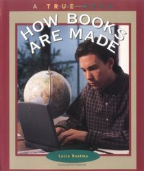 How Books Are Made (True Books, Books and Libraries)