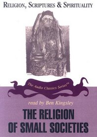 The Religion of Small Societies (Religion, Scriptures, and Spirituality)