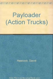 Payloader (Action Trucks)