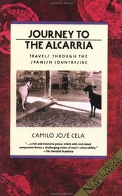 Journey to the Alcarria: Travels Through the Spanish Countryside (Traveler, Reprint)