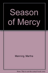 A Season of Mercy