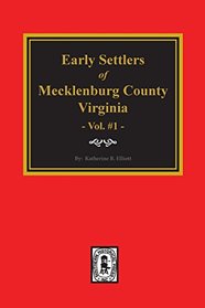 Early Settlers Mecklenburg County Virginia