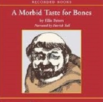 A Morbid Taste for Bones Cadfael, Bk 1)