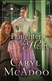 Daughters of the Heart (Texas Romance) (Volume 5)