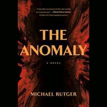 The Anomaly (Anomaly Files, Bk 1) (Audio CD) (Unabridged)