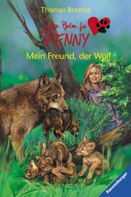 Sieben Pfoten fr Penny 19. Mein Freund, der Wolf