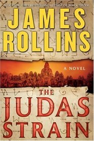 The Judas Strain (Sigma Force, Bk 4)