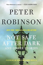 Not Safe After Dark: And Other Stories (Inspector Banks)