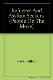 Refugees and Asylum Seekers (People on the Move) (People on the Move)