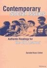 Contemporary Social Issues: Authentic Readings for the Esl Learner