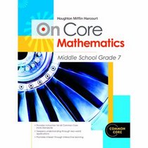 Houghton Mifflin Harcourt On Core Mathematics: Reseller Package Grade 7 (Hmh on Core Math)