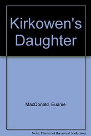 Kirkowen's Daughter