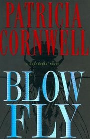 Blow Fly (Kay Scarpetta)
