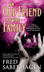 An Old Friend of the Family (The Dracula Series)