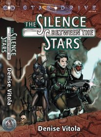 Silence Between the Stars (A Star Drive Novel)
