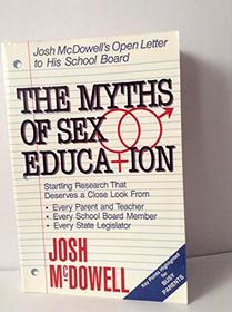 The Myths of Sex Education: Josh McDowell's Open Letter to His School Board