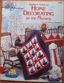 Quilters Guide to Home Decorating for the Nursery (4129)