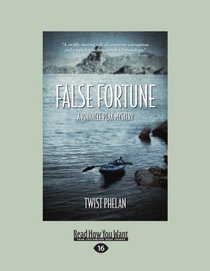 False Fortune (EasyRead Large Edition): A Pinnacle Peak Mystery