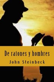 De ratones y hombres (Spanish Edition)