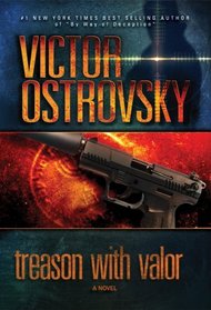Treason With Valor: A Novel