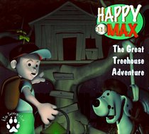 Happy and Max the Night in the Treehouse (Kids Interactive)
