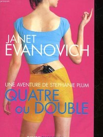 Quatre ou Double (Stephanie Plum, Bk 4)