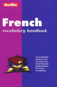 French Vocabulary Handbook (Berlitz Language Handbooks)
