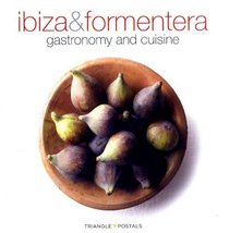 Ibiza & Formentera: Gastronomy and Cuisine
