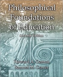 Philosophical Foundations of Education (7th Edition)