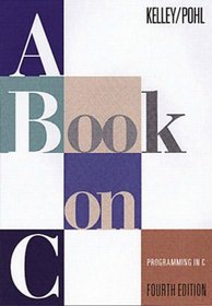 A Book on C: Programming in C (4th Edition)