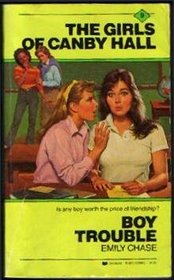 Boy Trouble (Girls of Canby Hall, Bk 9)