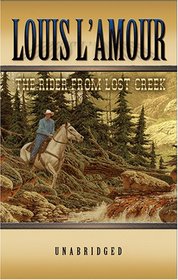 The Rider from Lost Creek (Audio Cassette) (Unabridged)