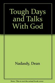 Tough Days and Talks With God (Prayers for Young Teen Boys Series)