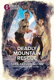 Deadly Mountain Rescue (Sierra's Web, Bk 15) (Harlequin Romantic Suspense, No 2272)
