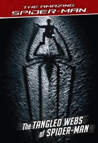 The Tangled Webs of Spider-Man (Amazing Spider-Man)